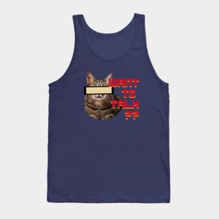 Want to Talk? Tank Top